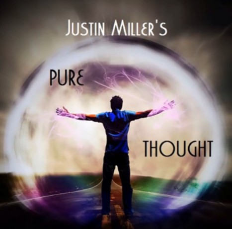 Pure Thought by Justin Miller - New Great