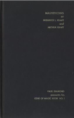Frederick L Kraft & Arthur Kraft - Magneticoins