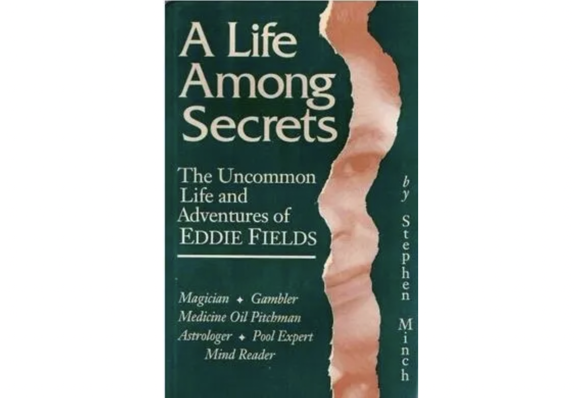 Stephen Minch - Eddie Fields A Life Among Secrets (PDF eBook Magic Download)